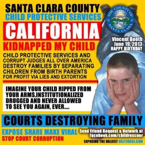 Vincent Booth was kidnapped by Santa Clara County Child Protective Services